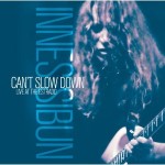 Innes Sibun 'Can't Slow Down'