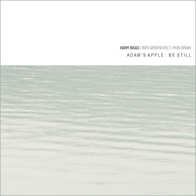 Adams Apple trio 'Be Still'